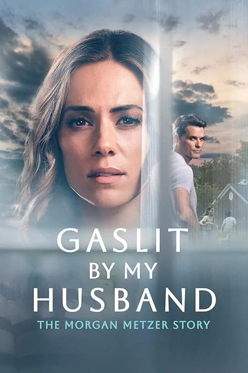 Gaslit by My Husband: The Morgan Metzer Story film posteri